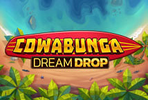 Cowabunga Dream Drop