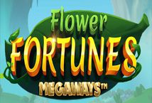 Flower Fortunes Megaways