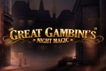 The Great Gambinis Night Magic