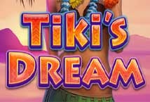 Tiki's Dream