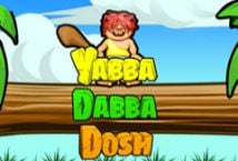 Yabba Dabba Dosh